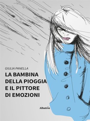 cover image of La bambina della pioggia e il pittore di emozioni